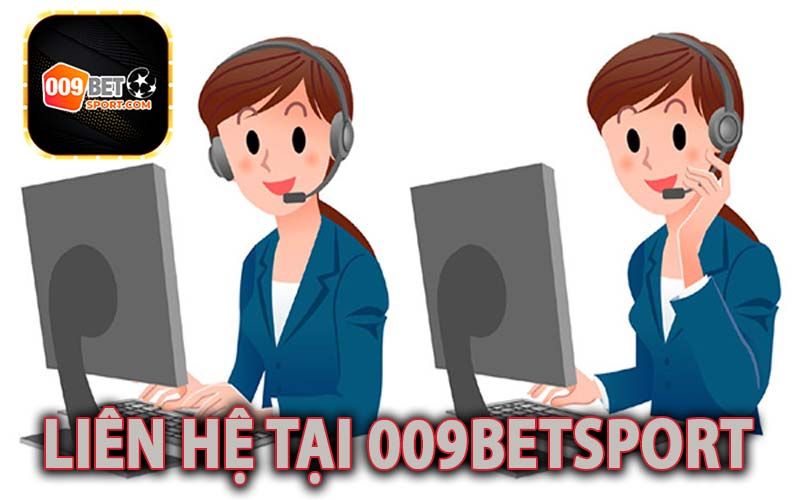 Liên hệ tại 009BETSPORT